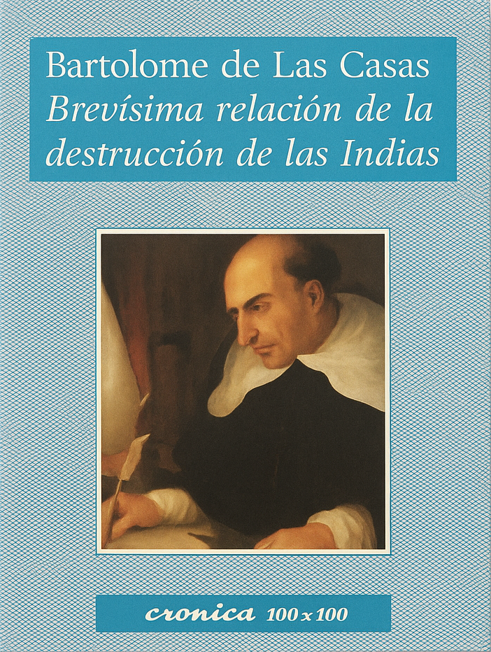 Brevísima relación de la destrucción de las Indias