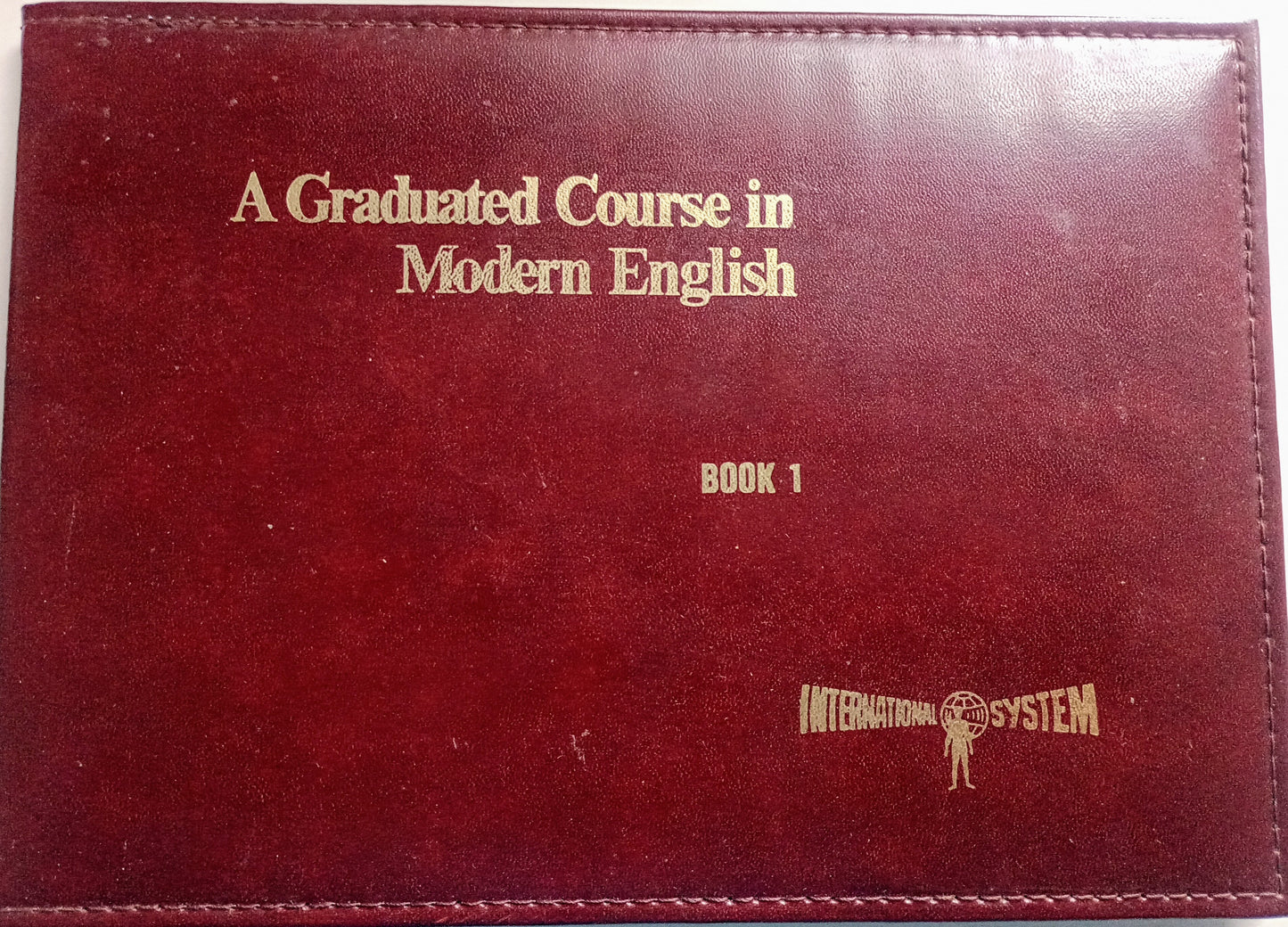 A graduated course in modern english