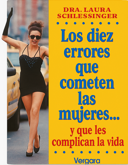 Los 10 errores que cometen las mujeres