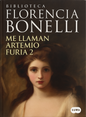 Me llaman Artemio Furia 2