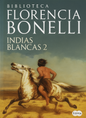Indias blancas 2