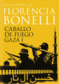 Caballo de fuego Gaza 1