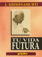 Tu vida futura