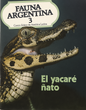 El yacaré ñato
