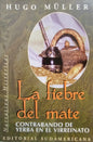 La fiebre del mate