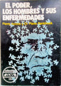 El poder, los hombres y sus enfermedades