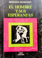El hombre y sus esperanzas