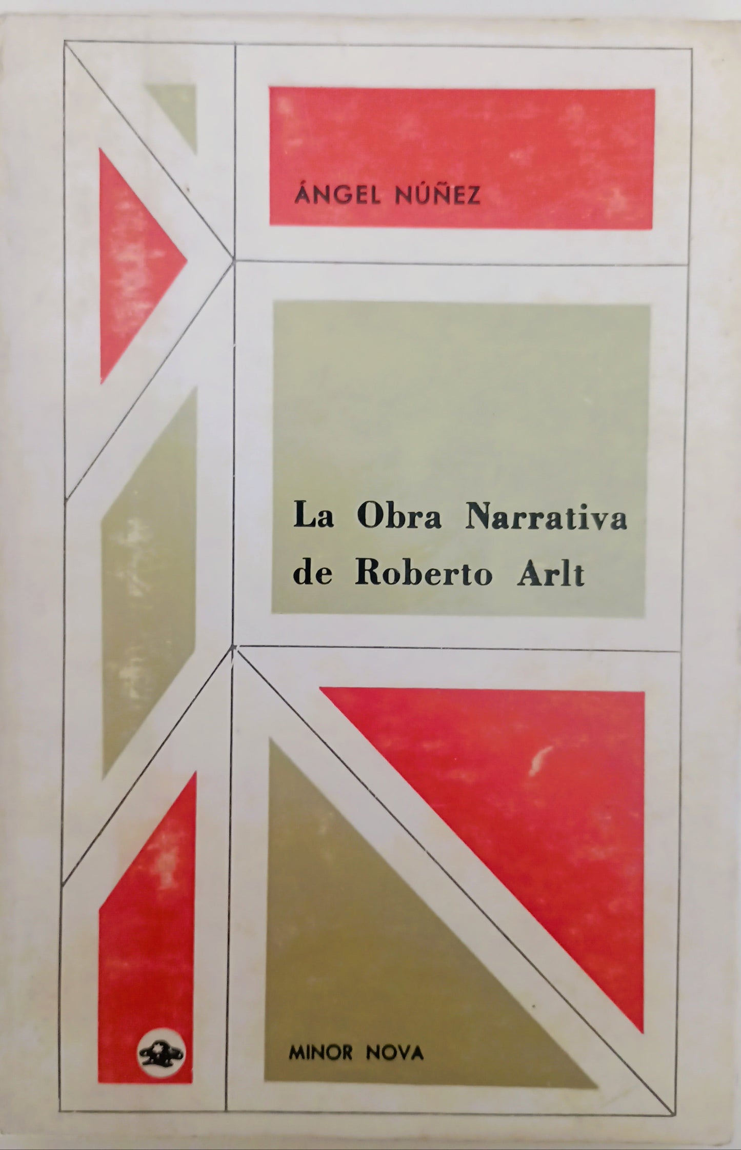 La obra narrativa de Roberto Arlt