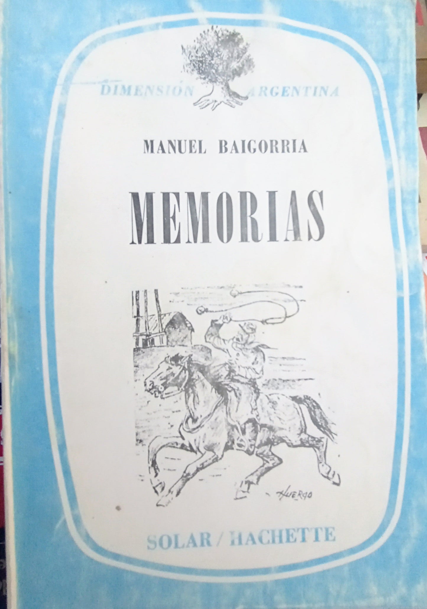 Manuel Baigorria Memorias