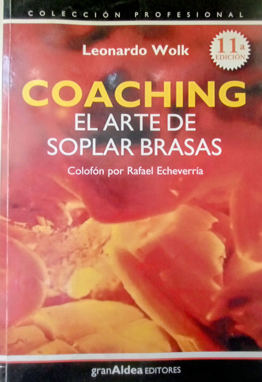 El arte de soplar brasas