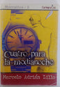 Cuatro para la medianoche