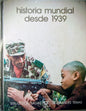 Historia mundial desde 1939