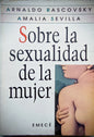 Sobre la sexualidad de la mujer