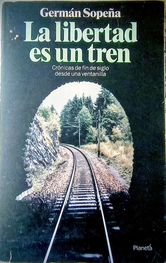 La libertad es un tren