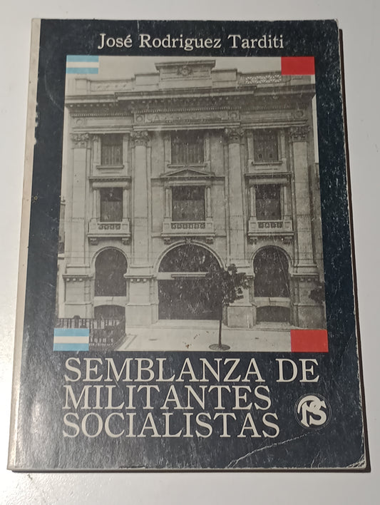 Semblanza de militantes socialistas