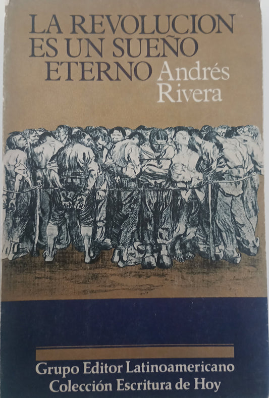 La revolución es un sueño eterno